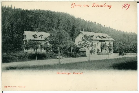 00109 Bärenburg 1898 Bärenburger Gasthof Brück & Sohn Kunstverlag