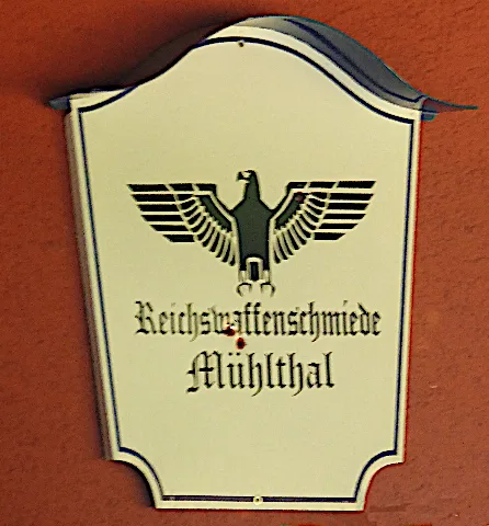 Bahnhof Mühlthal, Schild Reichswaffenschmiede, 1