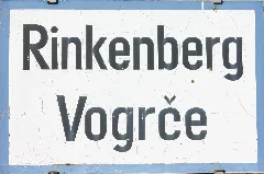Rinkenberg Vogrce Ortstafel